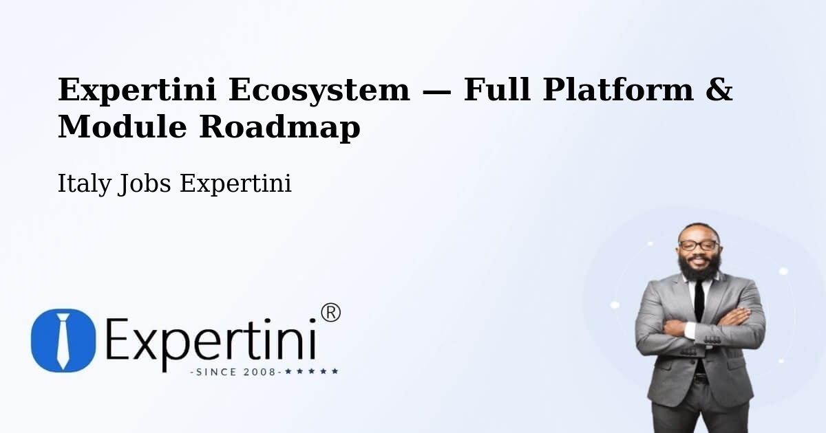Expertini Ecosystem — Full Platform & Module Roadmap – Pomezia