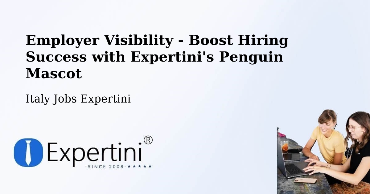 CV and Resume Visibility Optimization – Pomezia - Italy Jobs Expertini